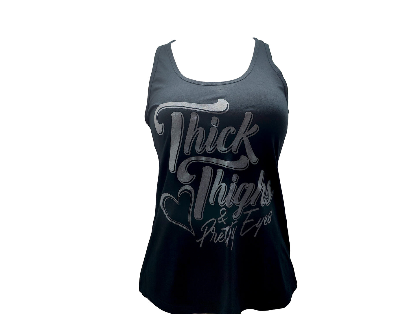 Thick Thighs & Pretty Eyes Strap Back Tank