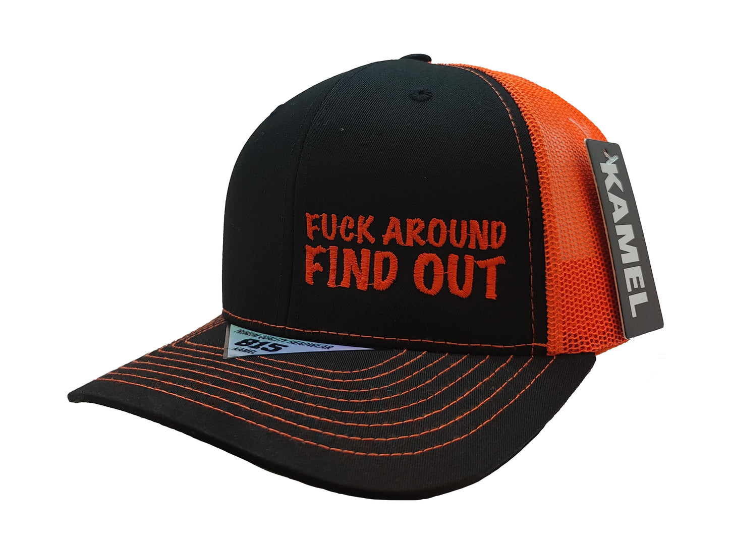FUCK AROUND FIND OUT Kamel Adult Hat 815 Black / Orange
